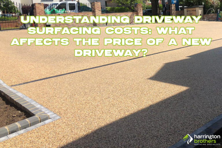 Understanding Driveway Surfacing Costs: What Affects the Price of a New Driveway?